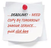 24hr turnaround on copy for tight deadlines